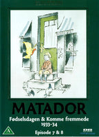 Matador: Fødselsdagen & Komme fremmede 1933-34 - Episode 7 & 8 (DVD)