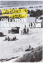 Danskernes egen historie - oplevelser Fra Nordjylland (DVD)