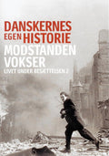 Danskernes egen historie - Modstanden vokser (DVD)