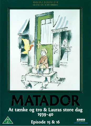 Matador: At tænke og tro & Lauras store dag 1939-40 - Episode 15 & 16 (DVD)