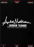 Anders Matthesen: Vender tilbage - Live På Det Kongelige Teater (DVD)