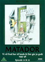 Matador: Vi vil fred her til lands & Det går jo godt 1945-46 - Episode 21 & 22 (DVD)