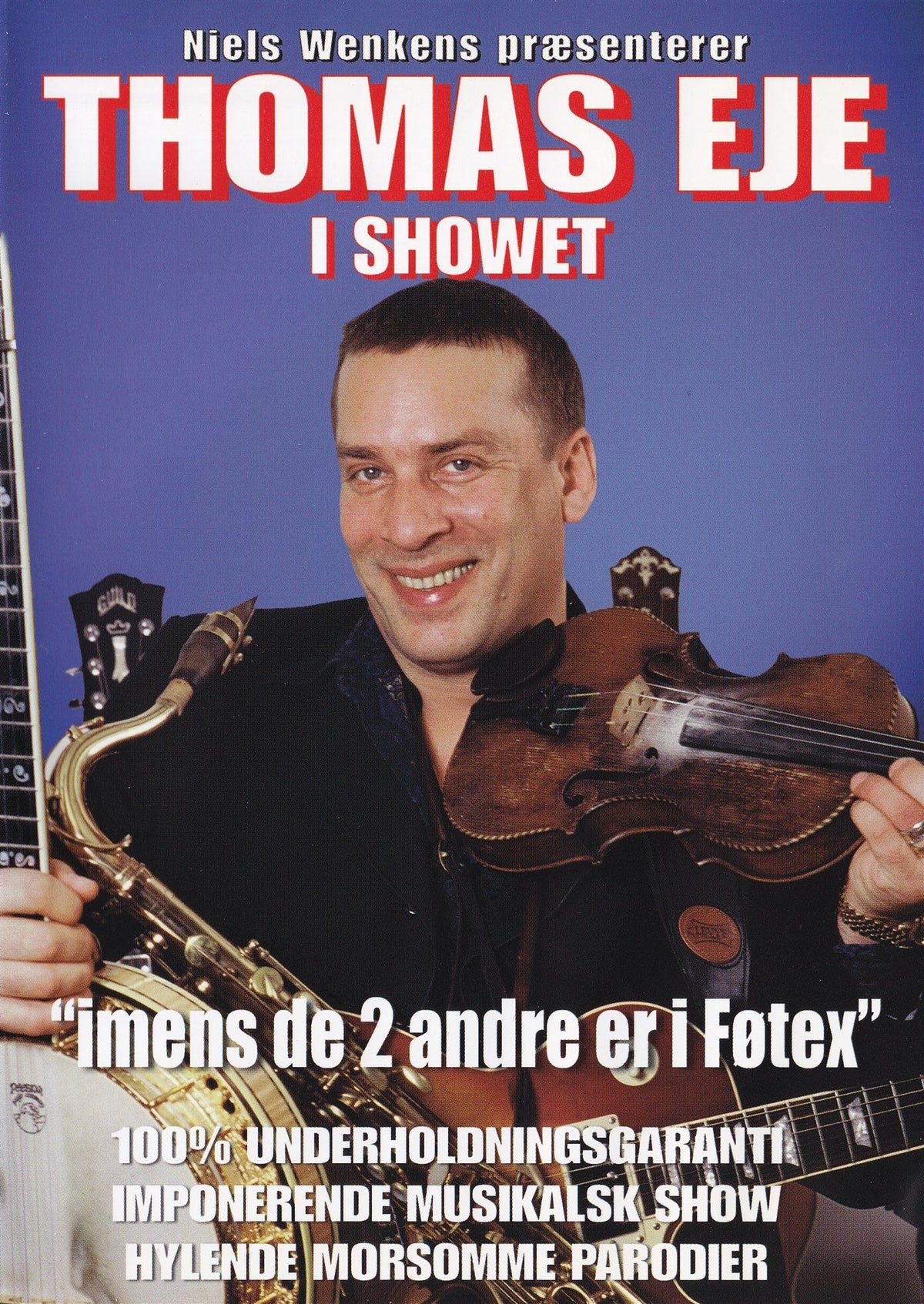 Thomas Eje - I Showet: Imens De 2 Andre Er I Føtex (DVD)