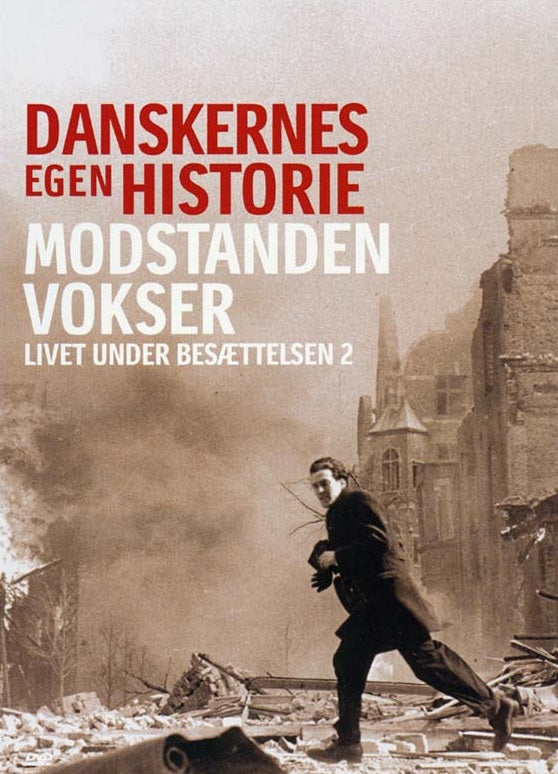 Danskernes egen historie - Modstanden vokser (DVD)