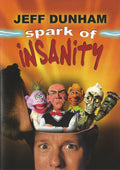 Jeff Dunham: Spark of Insanity (DVD)