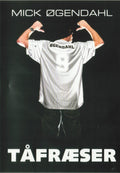 Mick Øgendahl: Tåfræser (DVD)