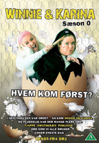 Winnie & Karina, Sæson 0: Hvem Kom Først? (DVD)