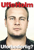 Uffe Holm - Uforbederlig? (DVD)