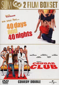 40 days and 40 nights / Cougar Club (DVD)